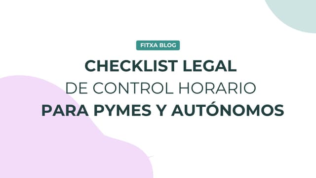 Imagen de Checklist legal de control horario para pymes y autónomos