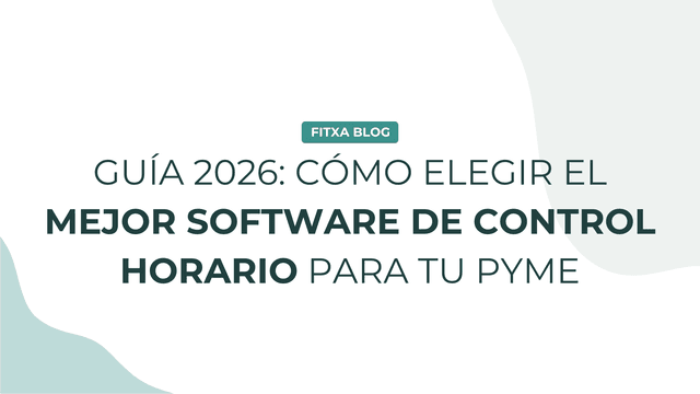 Imagen de Guía 2026: cómo elegir el mejor software de control horario para tu pyme