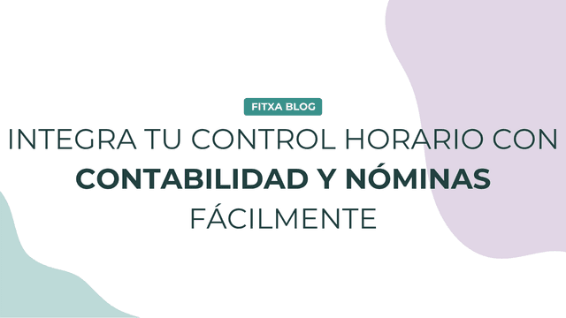 Imagen de Integra tu control horario con contabilidad y nóminas fácilmente