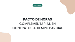 Imagen de Pacto de horas complementarias en contratos a tiempo parcial