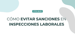 Imagen de Trazabilidad de fichajes: cómo evitar sanciones en inspecciones laborales